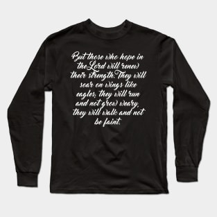 Isaiah 40:31 KJV Bible Verse KJV Text Long Sleeve T-Shirt